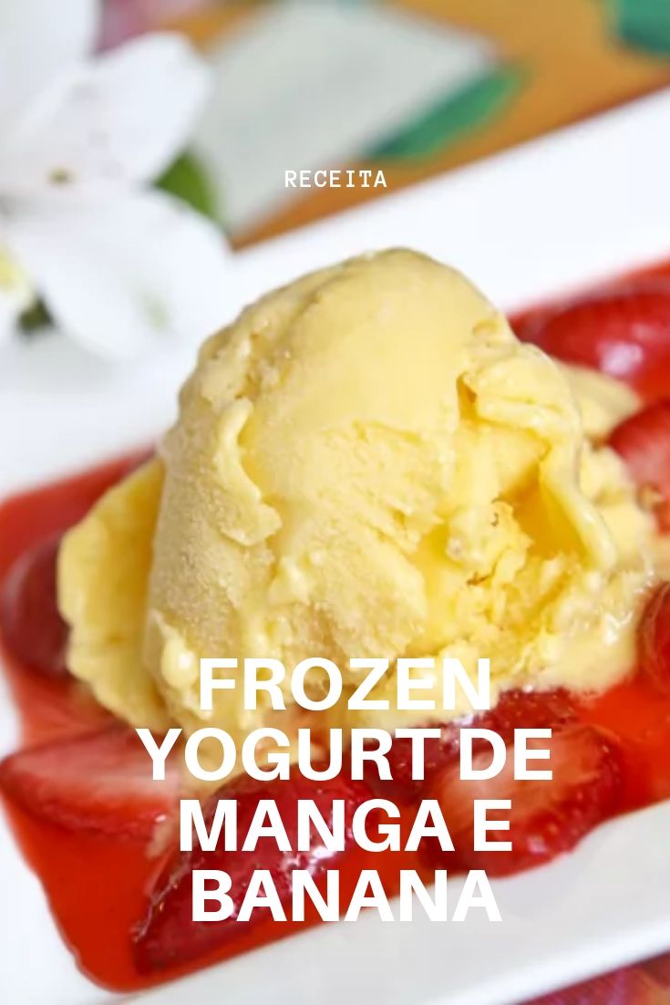 Frozen yogurt de manga e banana